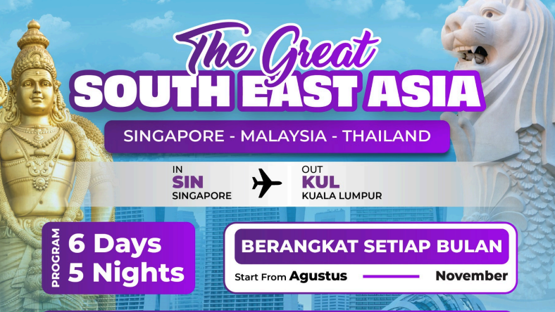 Vacation The Great Southeast Asia Singapore Malaysia Thailand